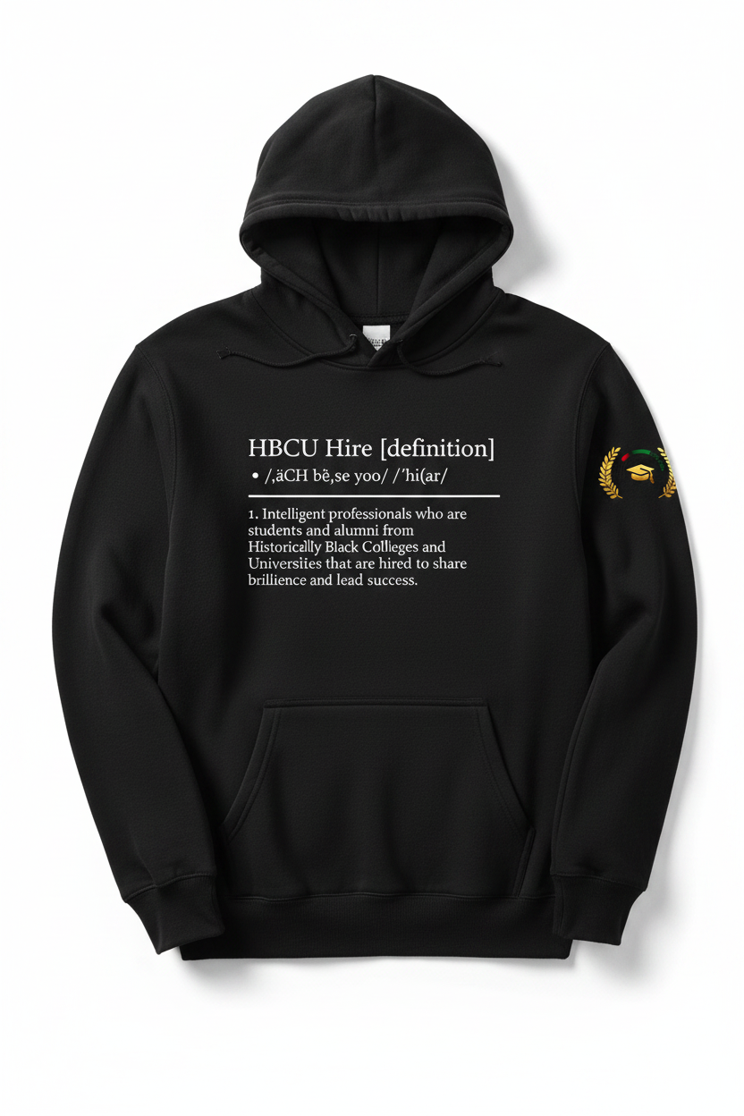 HBCU Hire Definition Hoodie
