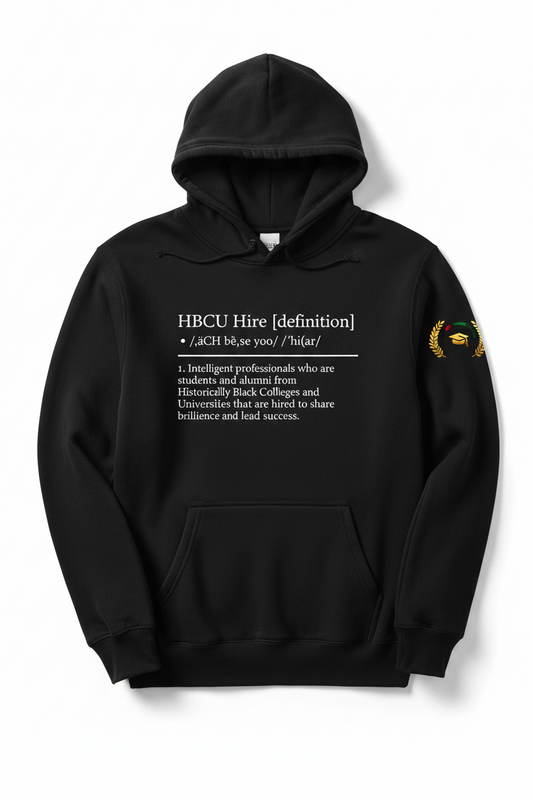 HBCU Hire Definition Hoodie